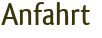 Anfahrt